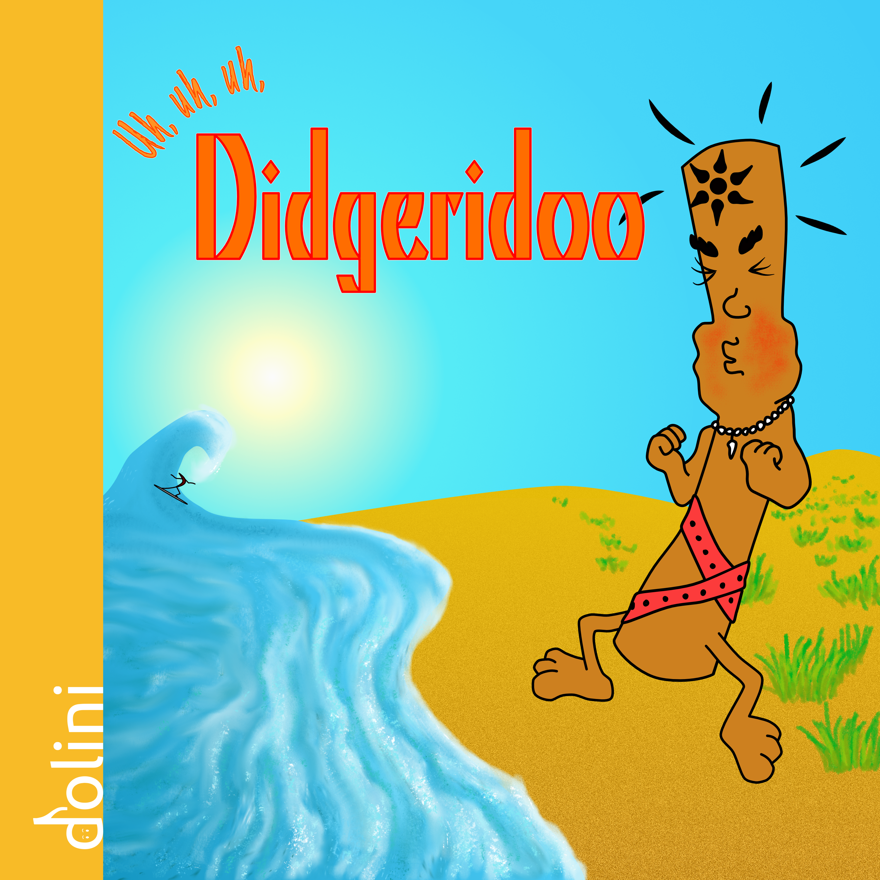Uh, uh, uh, Didgeridoo (Gesamtpaket)