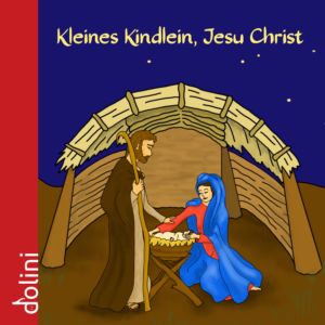 Kleines Kindlein, Jesu Christ (Gesamtpaket)